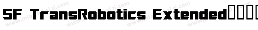 SF TransRobotics Extended字体转换